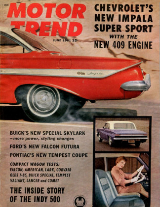 MOTOR TREND 1961 JUNE - SS 409, VW 1500, 300-G, FUTURA, HAWK, M-B 190-SL*